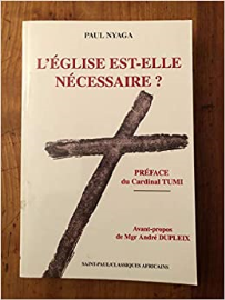 L'Église est-elle nécessaire ?: Foi en Christ et appartenance à l'Église